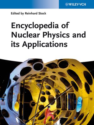cover image of Encyclopedia of Nuclear Physics and its Applications